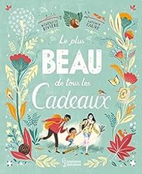 Benedicte Riviere - Le plus beau de tous les cadeaux