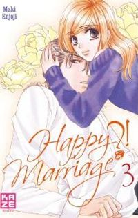 Maki Enjoji - Happy Marriage ?! T03