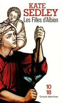 Kate Sedley - Les Filles d'Albion