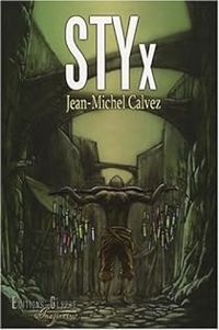 Jean Michel Calvez - STYx