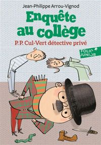 Couverture du livre Enquête au collège  - Jean Philippe Arrou Vignod