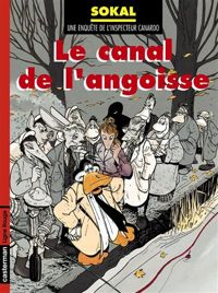 Benoît Sokal - Canal de l'angoisse