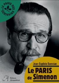 Jean Baptiste Baronian - Le Paris de Simenon