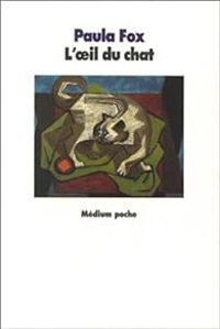 Couverture du livre L'oeil du chat - Paula Fox