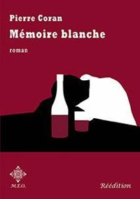 Couverture du livre La mémoire blanche - Pierre Coran