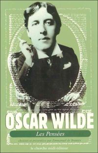 Oscar Wilde - Les Pensées