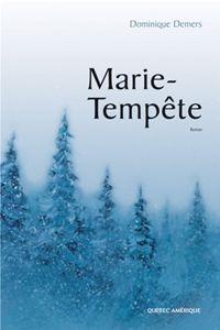 Demers Dominique - Marie tempête