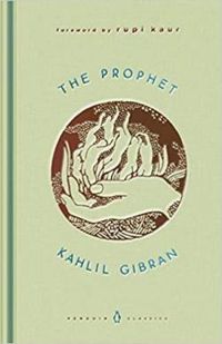 Khalil Gibran - The Prophet