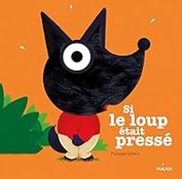Philippe Jalbert - Si le loup était pressé