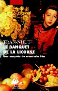 Couverture du livre Le banquet de la licorne  - Thanh Van Tran Nhut