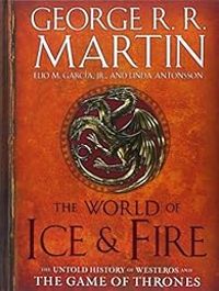 Couverture du livre The World of Ice & Fire - George Rr Martin