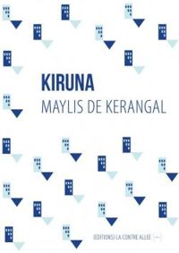 Couverture du livre Kiruna - Maylis De Kerangal