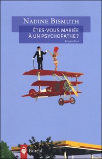 Nadine Bismuth - Etes-vous mariée à un psychopathe?