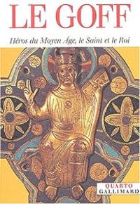 Couverture du livre Héros du Moyen Âge - Jacques Le Goff