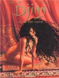 Couverture du livre Djinn - ebook : Ce qui est caché - Jean Dufaux - Ana Miralles