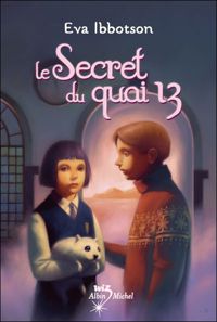 Eva Ibbotson - Le secret du quai 13