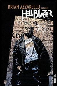 Brian Azzarello - Brian Azzarello Présente Hellblazer 