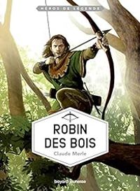 Couverture du livre Robin des bois - Claude Merle