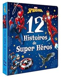 Nicolas Jaillet - 12 histoires de super héros