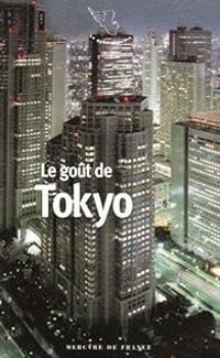 Michal Ferrier - Le goût de Tokyo