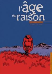 Couverture du livre L'Âge de raison  - Matthieu Bonhomme