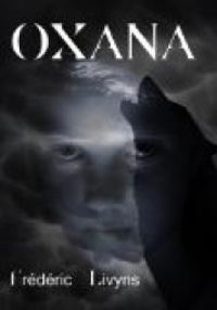 Couverture du livre Oxana - Frederic Livyns