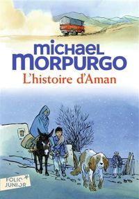 Couverture du livre L'histoire d'Aman  - Michael Morpurgo