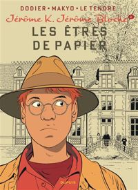 Alain Dodier(Dessins) - Le Tendre(Dessins) - Pierre Makyo(Scenario) - Les Êtres de papier