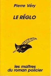 Pierre Very - Le réglo