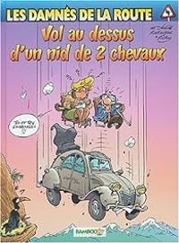 Couverture du livre Les Damnés de la route - Achde  - Michel Rodrigue - Herve Richez