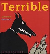 Couverture du livre Terrible - Alain Serres