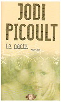 Jodi Picoult - Le pacte