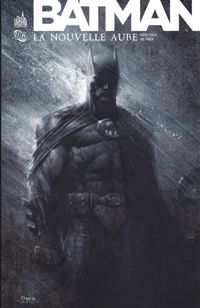 David Finch - Jason Fabok(Illustrations) - BATMAN LA NOUVELLE AUBE