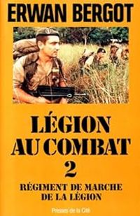 Couverture du livre Régiment de Marche de la Légion - Erwan Bergot