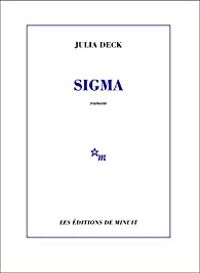 Julia Deck - Sigma