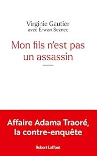 Virginie Gautier - Erwan Seznec - Mon fils n'est pas un assassin 