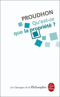 Couverture du livre Qu'est-ce que la propriété ? - Pierre Joseph Proudhon