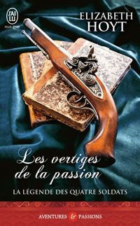 Couverture du livre Les vertiges de la passion - Elizabeth Hoyt