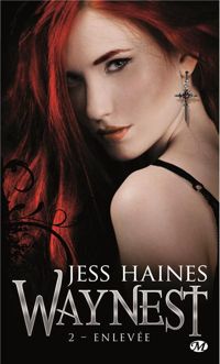 Couverture du livre Enlevée - Jess Haines