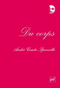 Andre Comte Sponville - Du corps