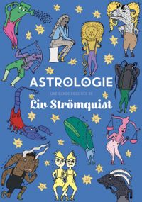 Liv Strmquist - Astrologie