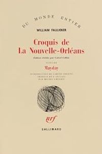 Couverture du livre Croquis de La Nouvelle-Orléans - Mayday - William Faulkner