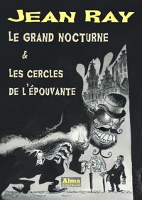 Couverture du livre Le grand nocturne & Les cercles de l'épouvante - Jean Ray