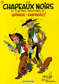 Franquin(Dessins) - Jijé(Scenario) - Les Chapeaux noirs