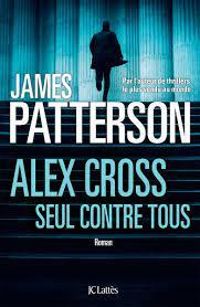 James Patterson - Seul contre tous