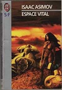 Couverture du livre Espace vital - Isaac Asimov