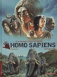 Jacques Malaterre - Loic Malnati - Pierre Pelot - Frederic Fougea - Homo Sapiens, cycle 1 