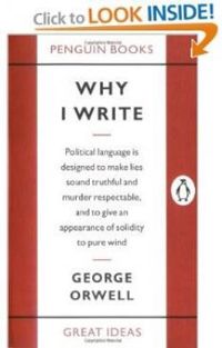 George Orwell - Why I write