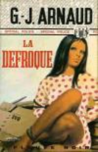 Georges Jean Arnaud - La défroque