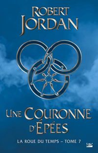 Couverture du livre : Une couronne d'épées - Robert Jordan